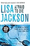 Afraid to Die: Mo...