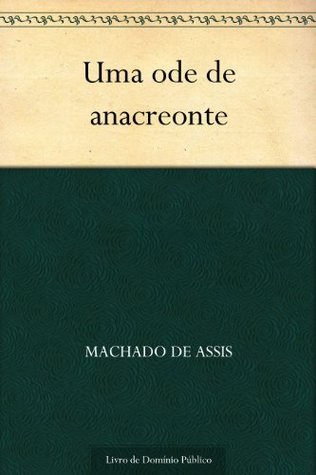 Uma Ode de Anacreonte (Kindle Edition)