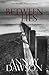 Between the Lies (The Ward Lowe Suspense Thriller Series Book 5)