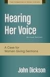 Hearing Her Voice, Revised Edition: A Case for Women Giving Sermons (Fresh Perspectives on Women in Ministry) Book cover for Hearing Her Voice, Revised Edition: A Case for Women Giving Sermons (Fresh Perspectives on Women in Ministry)