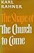 The Shape of the Church to Come