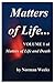 Matters of Life...