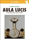 Aula Lucis - The House of Light Book cover for Aula Lucis - The House of Light