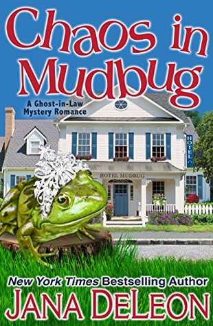 Chaos in Mudbug (Ghost-in-Law #6)