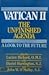 Vatican II: The Unfinished Agenda: A Look To The Future