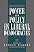 Power and Policy in Liberal Democracies