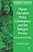 Higher Education Policy Convergence and the Bologna Process: A Cross-National Study (Transformations of the State)