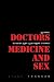 What Doctors Think of Other...
