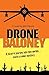 Drone Baloney