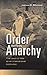 Order within Anarchy: The Laws of War as an International Institution