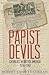 Papist Devils: Catholics in British America, 1574-1783