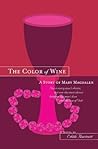 The Color of Wine: A Story of Mary Magdalen