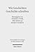 Wie Geschichten Geschichte Schreiben by Susanne Luther