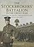 The Stockbrokers Battalion in the Great War: A History of the 10th (Service) Battalion, Royal Fusiliers