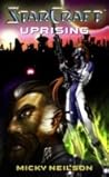 Uprising (Starcraft, #0.5)