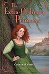 The Extra-Ordinary Princess by Carolyn Q. Ebbitt