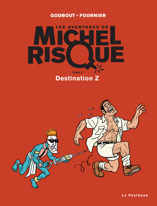 MICHEL RISQUE T05 : DESTINATION Z (Comic)
