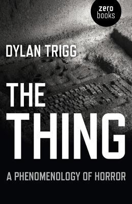 The Thing: A Phenomenology of Horror (Paperback)