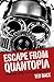 Escape from Quantopia: Collective Insanity in Science and Society