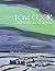 Tom Cook: Poems and Paintings