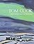 Tom Cook: Poems and Paintings