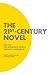 The 21st-Century Novel: Not...