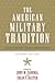 The American Military Tradi...