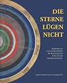 Die Sterne Lugen ...