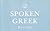 Spoken Greek Book One by Henry Kahane