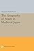 The Geography of Power in Medieval Japan (Princeton Legacy Library)