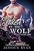Taken By The Wolf by Jessica Ryan