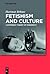 Fetishism and Culture: A Different Theory of Modernity