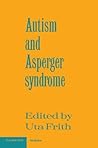 Autism and Asperger Syndrome