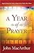 A Year of Prayer: Approaching God with an Open Heart Week After Week