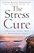 The Stress Cure by Linda Evans Shepherd The Stress Cure by Linda Evans Shepherd