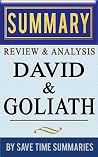 David and Goliath by Save Time Summaries David and Goliath by Save Time Summaries