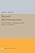 Beyond the Unconscious: Essays of Henri F. Ellenberger in the History of Psychiatry (Princeton Legacy Library)