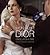 Monsieur Dior: Once Upon a ...