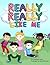 Really, Really Like Me by Dani Bowman
