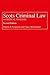 Scots Criminal Law: A Critical Analysis