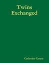 Twins Exchanged Twins Exchanged