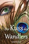 Der Kuss des Wandlers (Die Wandler, #1)