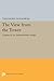 The View from the Tower: Origins of an Antimodernist Image (Princeton Legacy Library)