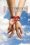 Destinados by Sara Sánchez Caballero Destinados by Sara Sánchez Caballero