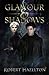 Glamour & Shadows by Robert Hazelton