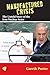 Manufactured Crisis: The Un...