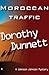 Moroccan Traffic by Dorothy Dunnett