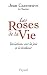 Les Roses de la Vie: Variat...