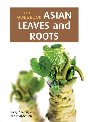 Little Guide Book: Asian Leaves & Roots (Paperback)