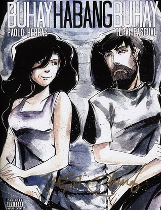 Buhay Habangbuhay: Chapter 1: Buhay Buwis Buhay, #1 (comic)